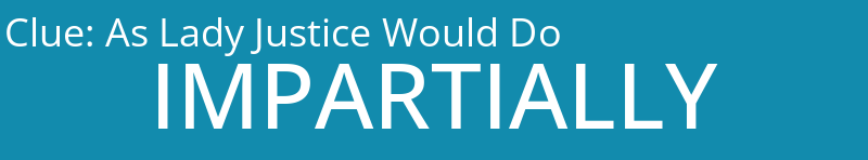 As Lady Justice Would Do