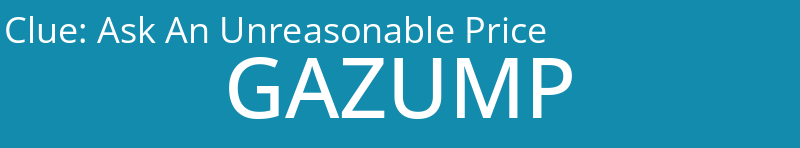 Ask An Unreasonable Price