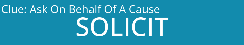 Ask On Behalf Of A Cause