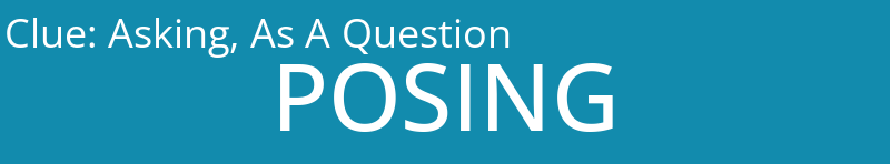 Asking, As A Question