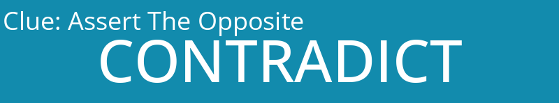 Assert The Opposite