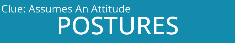 Assumes An Attitude