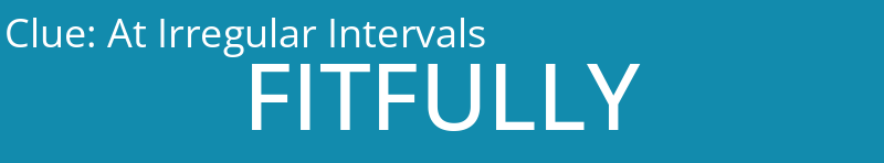 At Irregular Intervals