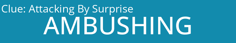 Attacking By Surprise