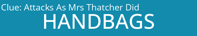 Attacks As Mrs Thatcher Did