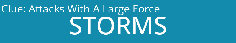 Attacks With A Large Force