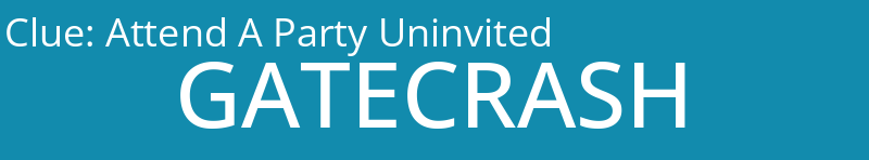 Attend A Party Uninvited