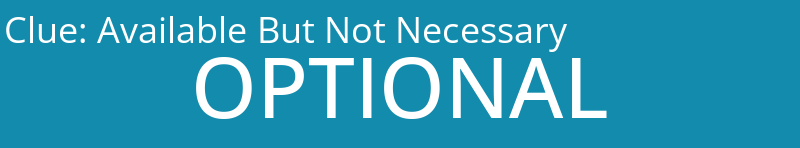 Available But Not Necessary