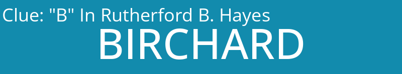 "B" In Rutherford B. Hayes