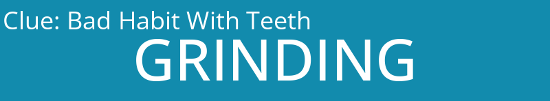Bad Habit With Teeth
