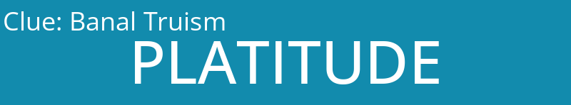 Banal Truism