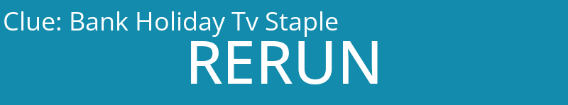 Bank Holiday Tv Staple