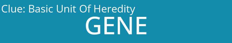 Basic Unit Of Heredity