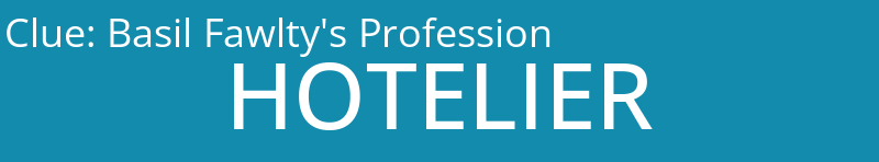 Basil Fawlty's Profession