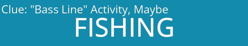 "Bass Line" Activity, Maybe