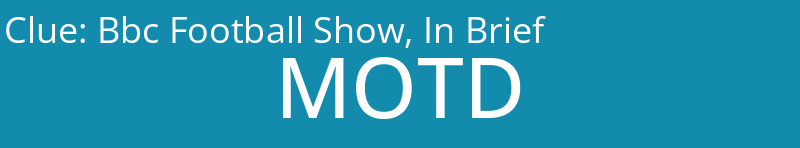 Bbc Football Show, In Brief