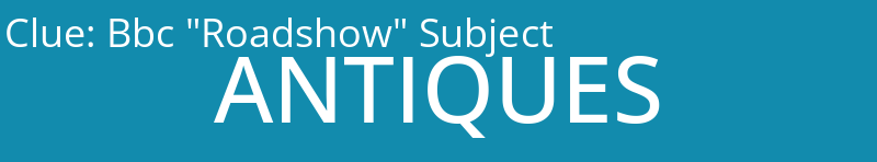 Bbc "Roadshow" Subject