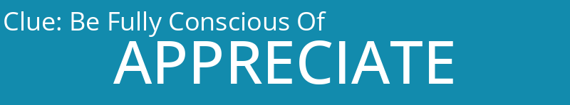 Be Fully Conscious Of