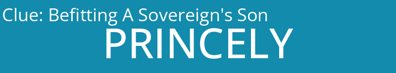 Befitting A Sovereign's Son