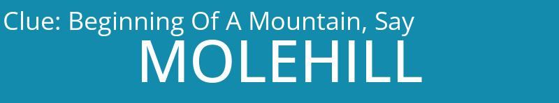 Beginning Of A Mountain, Say