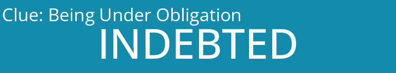 Being Under Obligation