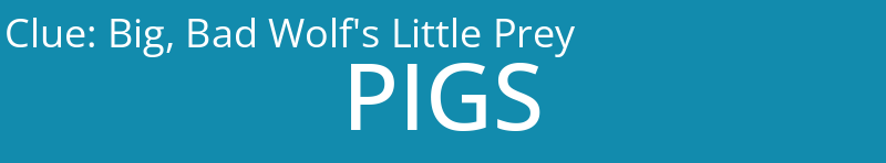 Big, Bad Wolf's Little Prey