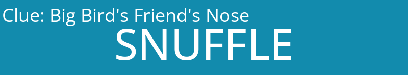 Big Bird's Friend's Nose