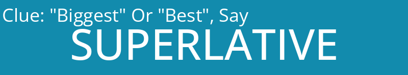 "Biggest" Or "Best", Say