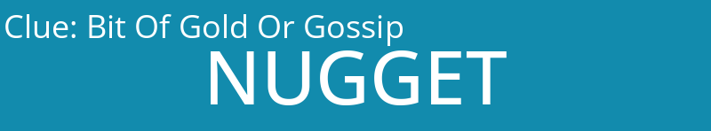 Bit Of Gold Or Gossip