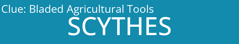 Bladed Agricultural Tools