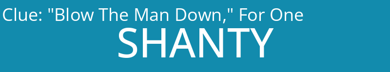 "Blow The Man Down," For One