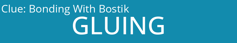 Bonding With Bostik