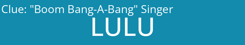 "Boom Bang-A-Bang" Singer