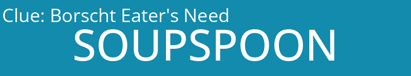 Borscht Eater's Need