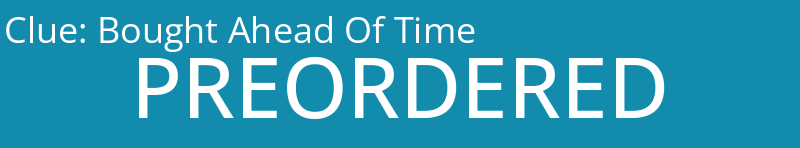 Bought Ahead Of Time