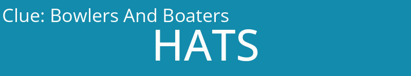 Bowlers And Boaters