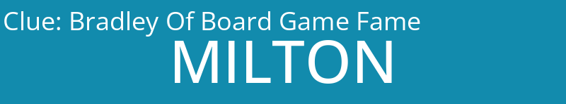 Bradley Of Board Game Fame