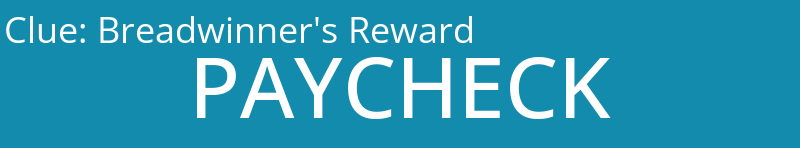 Breadwinner's Reward