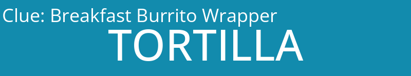 Breakfast Burrito Wrapper