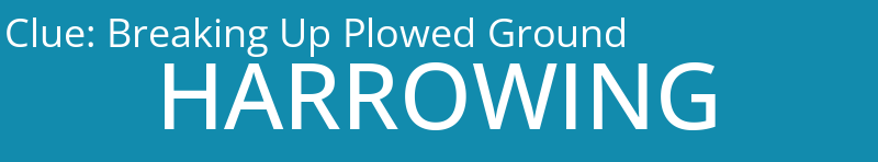 Breaking Up Plowed Ground