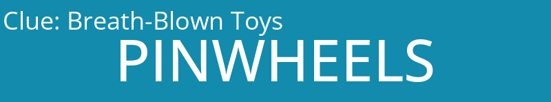 Breath-Blown Toys