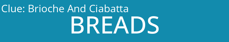 Brioche And Ciabatta