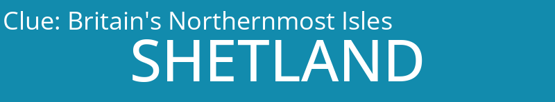Britain's Northernmost Isles