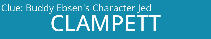Buddy Ebsen's Character Jed