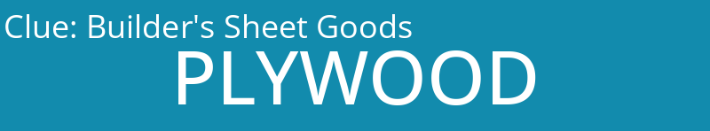 Builder's Sheet Goods