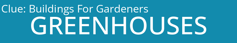 Buildings For Gardeners
