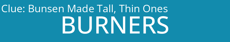 Bunsen Made Tall, Thin Ones