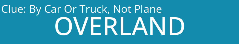 By Car Or Truck, Not Plane