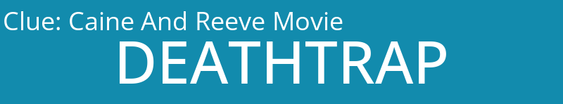 Caine And Reeve Movie