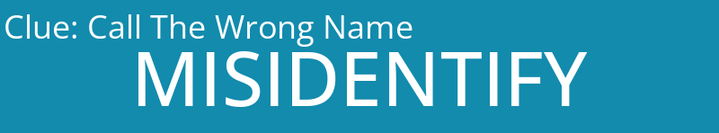 Call The Wrong Name